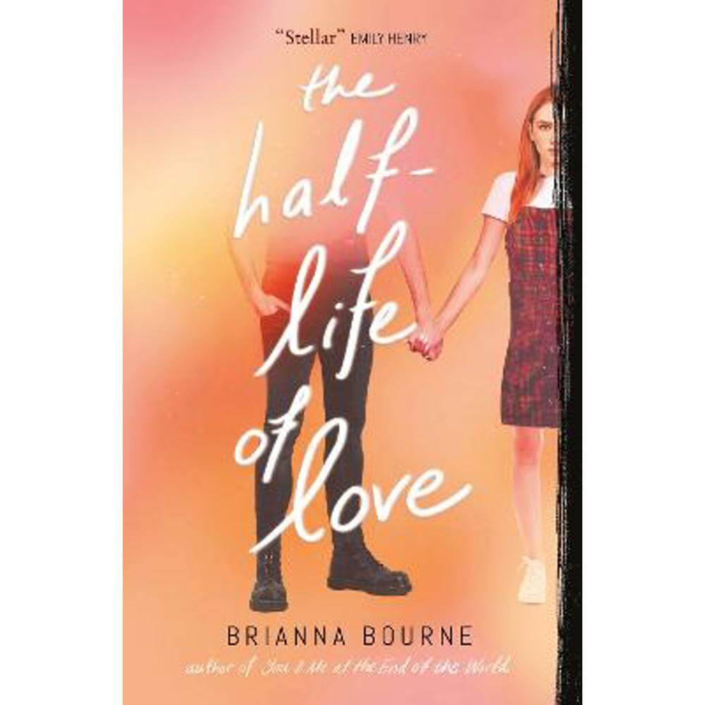 The Half Life of Love (Paperback) - Brianna Bourne